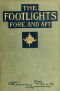 [Gutenberg 40148] • The Footlights, Fore and Aft